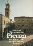 TÖNNESMANN, ANDREAS - Pienza. Städtebau und Humanismus