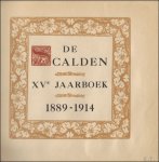 SCALDEN, De Cneudt, Van Cauwelaert, Van Offel. - Scalden,  15e jaarboek,1914, Kalender 1889-1914.