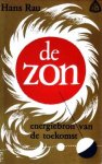 Rau, Hans - De Zon. Energie van de toekomst