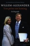 Hoedeman, Jan, Meijer, Remco - Willem Alexander / van prins tot koning - de biografie