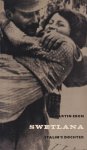 Ebon, Martin - Svetlana, Stalin's dochter Ebon, Martin - Svetlana, Stalin's dochter