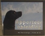 Nel Barendregt - Apporteeropleiding / Frodo &amp; Co