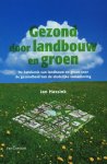 J. Hassink - Gezond door landbouw en groen de betekenis van landbouw en groen voor de stedelijke samenleving
