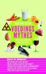 Martijn B. Katan - Voedingsmythes over valse hoop en nodeloze vrees
