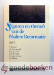 Alblas, T. Brienen, L.F. Groenendijk, W.J. op t Hof, G.H. Leurdijk, F.A. van Lieburg, J.B.H. - Figuren en themas van de Nadere Reformatie, deel 2