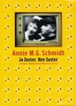 Schmidt, Annie M.G. - Ja zuster, nee zuster, Leesboek samengesteld door Frits Visser Schmidt, Annie M.G. - Ja zuster, nee zuster, Leesboek samengesteld door Frits Visser