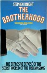 Stephen Knight 53519 - The Brotherhood The Explosive Exposé Of The Secret World Of The Freemasons