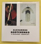 RODTCHENKO, ALEXANDRE - KHAN-MAGOMEDOV, SELIM O. - Alexandre Rodtchenko. L'oeuvre complet avec la collaboration de Vieri Quilici.