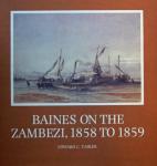 Tabler, E. C. - Baines on the Zambezi, 1858-1859