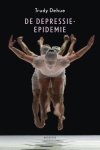 Trudy Dehue - De depressie-epidemie over de plicht het lot in eigen hand te nemen