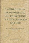 Jansen, J. C. G. M. - Landbouw en economische golfbeweging in Zuid-Limburg 1250-1800 een analyse van de opbrengst van tienden