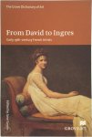 Jane [Ed.] Turner - From David to Ingres Early 19th-century French Artists