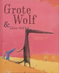 Brun-Cosme, Nadine - Grote wolf en kleine wolf
