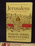 Montefiore, Simon Sebag - Jerusalem The Biography