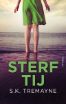 S.K. Tremayne - Sterftij