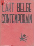 coll - Art Belge contemporain: Exposition universelle et internationale de Bruxelles 1958 au Palais VII du 21 avril au 19 octobre 1958