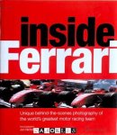 Maurice Hamilton - Inside Ferrari. Unique behind-the-scenes photography of the world's greatest racing team