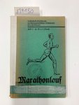 Planitz, Hans WErner von der: - Marathonlauf. 2. neubearbeitete Auflage. (Leichtathletik-Schriftenreihe des Nationalsozialistischen Reichsbundes für Leibesübungen : Heft 4)