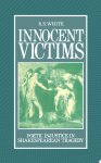 R.S. White - Innocent Victims