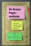 Berkman, Wessel & Schaaff, Marcel van der - De brown papermethode, de leukste verander-aanpak met de hoogste resultaten