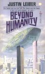 Leiber, Justin - Beyond 2: Beyond Humanity