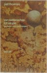 Piet Thoenes - Van wetenschap tot utopie - Opstellen voor overmorgen