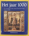 CARDINI, FRANCO. - Het jaar 1000. De wortels van onze beschaving.