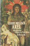 Mulisch, Harry - Axel. Libretto naar Villiers de I'Isle-Adam