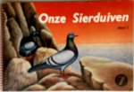 H.W. Logman - Onze Sierduiven deel I