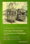 Gassmann, W.R. - Reutlinger Strassenbahn The Tramway of Reutlingen