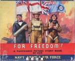 pop-up - For Freedom! A panoramic picture story book of our navy, army and air force