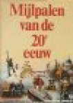 N/N - Mijlpalen van de 20e eeuw.