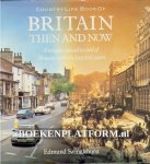 Swinglehurst, Edmund - Britain then and now