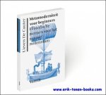De Cauter, Lieven. - Metamoderniteit voor beginners Filosofische memo's voor het nieuwe millennium