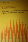 Tempelman, Cees - Identiteit en identiteitsproblemen bij ouder wordende mensen.