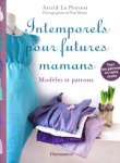 Astrid Le Provost - Intemporels pour futures mamans