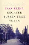 Ivan Klima - (1) Rechter Tussen Twee Vuren