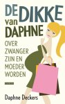 Daphne Deckers 59795 - De dikke van Daphne over zwanger zijn en moeder worden