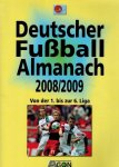 Hohmann, Ralf - Deutscher Fussball Almanach 2008-2009 -Von der 1. bis zur 6. Liga