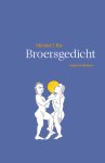 Michiel J. Ris - (1) Broersgedicht