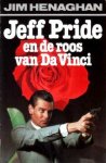 Henaghan, Jim - Jeff Pride en de roos van Da Vinci