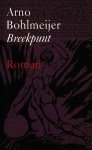 Bohlmeijer, Arno - Breekpunt