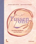 Maud Vanhauwaert - Tussen Ons - Een Klein Handboek Voor Het Leven