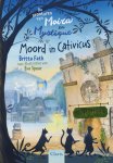 Britta Fath - De avonturen van Moira en Mystique 1 - Moord in Cativicus