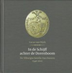 Dijck van Lucas - In de Schijff achter de Dorenboom De Tilburgse familie Van Doren 1540-2012
