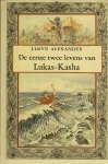 Lloyd Alexander /  vert. M. Slagt-Prins / illustr.Tejo Hendriks. - De eerste twee levens van Lukas-Kasha.