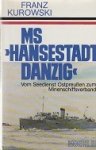 Kurowski, F - MS Hansestadt Danzig