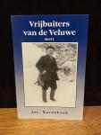 Gazenbeek, J. - Vrijbuiters van de Veluwe / druk 1