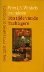 Peter J.A. Winkels . - Ten tijde van de Tachtigers : rondom De Nieuwe Gids 1880-1895.