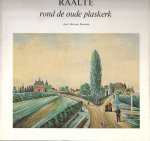 Hannink, Herman - Raalte rond de oude plaskerk